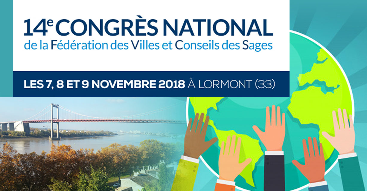Les 7, 8 et 9 Novembre 2018 à Lormont (33), Les TRANS-MISSIONS universelles des Conseils des Sages®