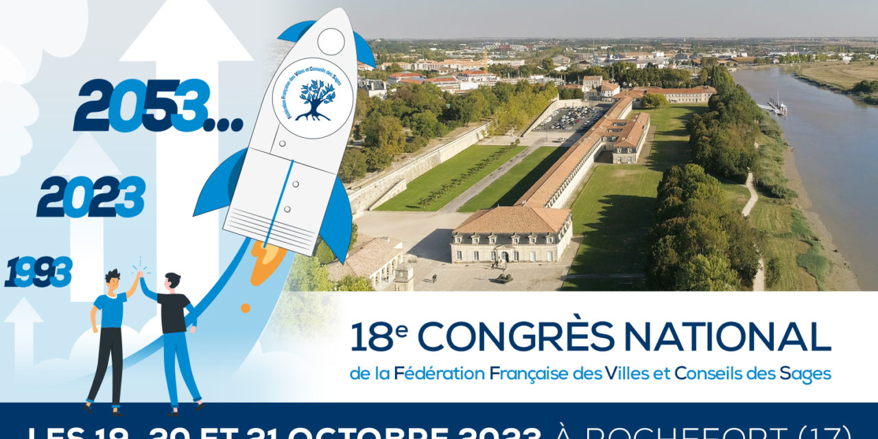 Congrès 2023 à Rochefort … les inscriptions sont ouvertes !