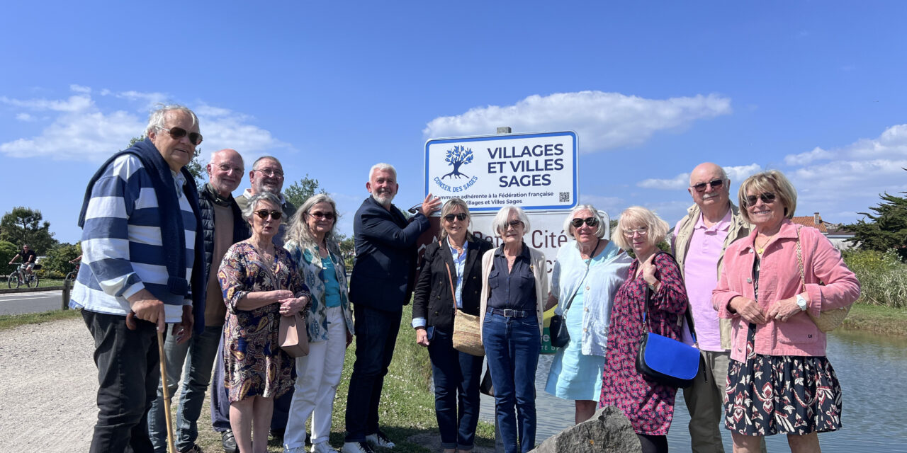Noirmoutier (85), le panneau VILLAGES ET VILLES SAGES a été posé
