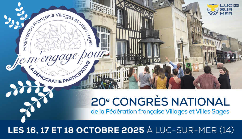 Congrès 2025 de la Fédération française Villages et Villes Sages